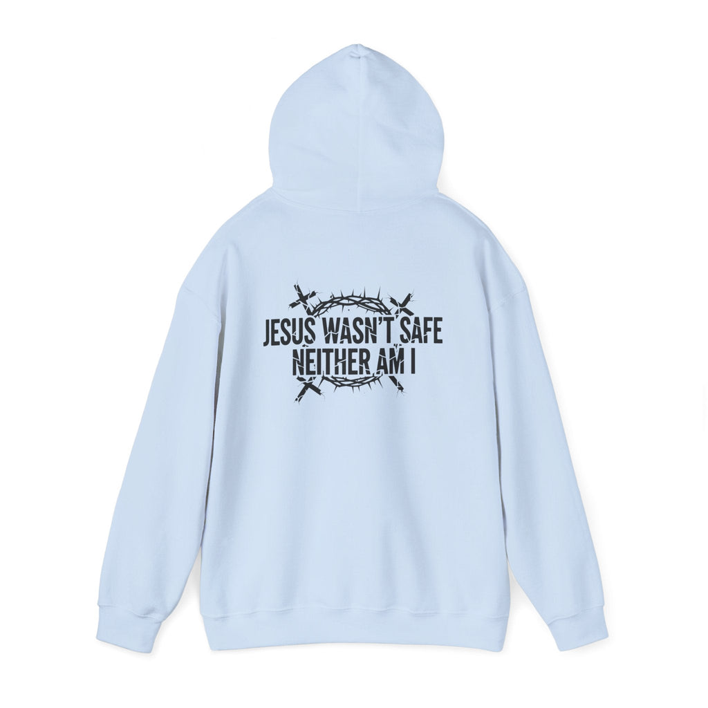 ⚡ Jesus Wasn’t Safe – Neither Am I | Bold Christian Hoodie | Storm-Walking Faith Tee | Minimalist Black & White Design | Uplifted Gear Printify