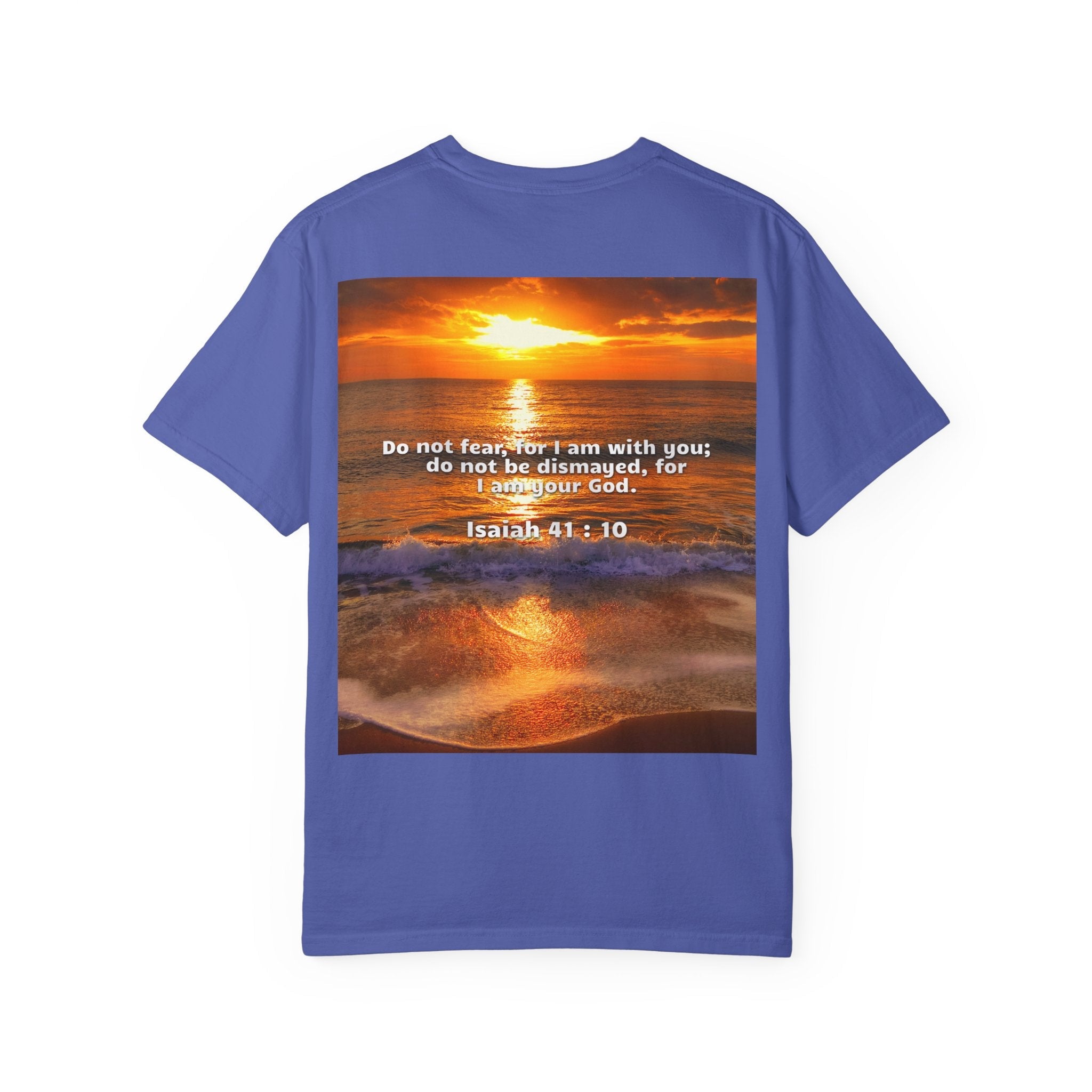 Bible Verse Unisex Garment-Dyed T-shirt - Isaiah 41 : 10 Printify