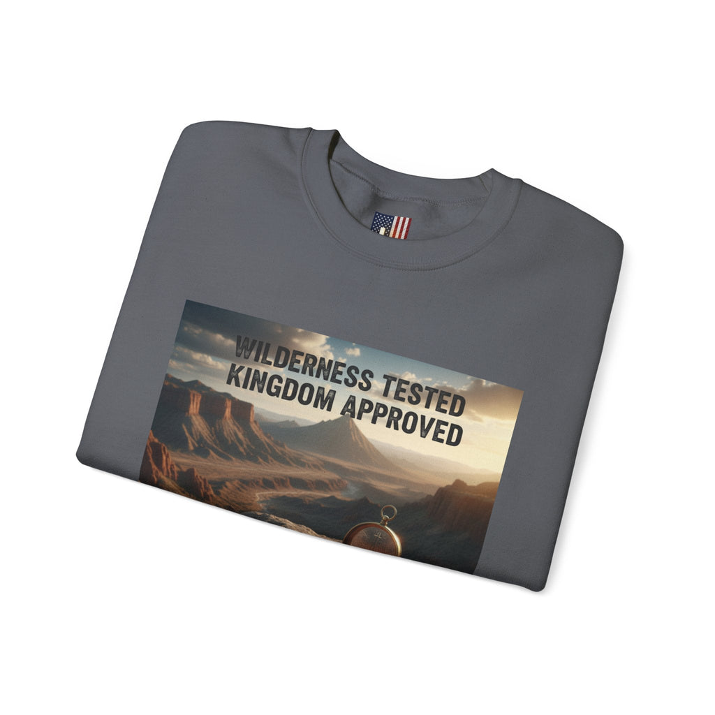 Wilderness Tested Kingdom Approved Sweatshirt – Mountain Desert Compass Crown Christian Sweatshirt for Biblical Adventure Faith Printify