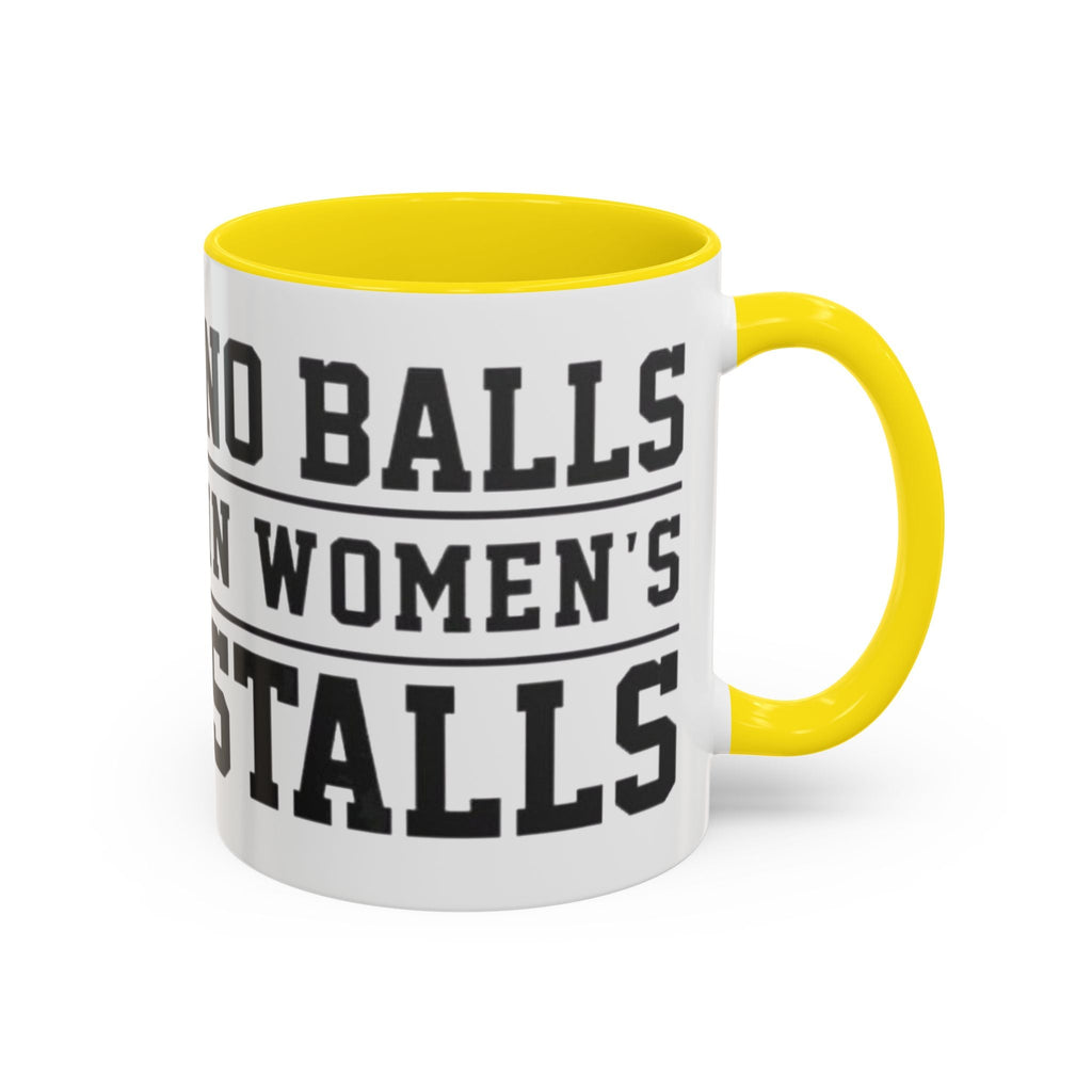 The Lord Says No Balls in Women's Stalls Accent Coffee Mug — Bold Typography 11/15oz Printify