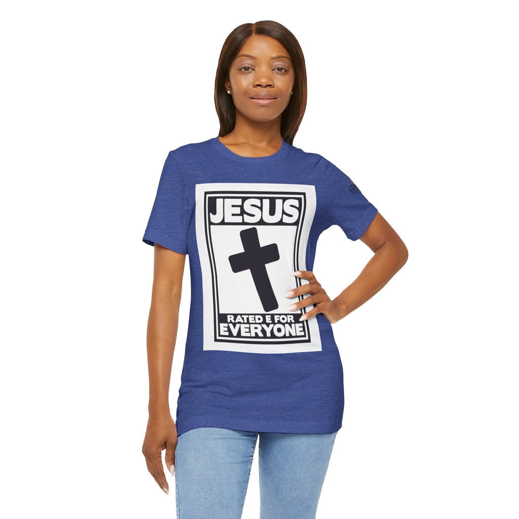 Jesus, Rated E for Everyone T-shirt - Gamer Faith T-shirt - Christian Video Game Parody Printify