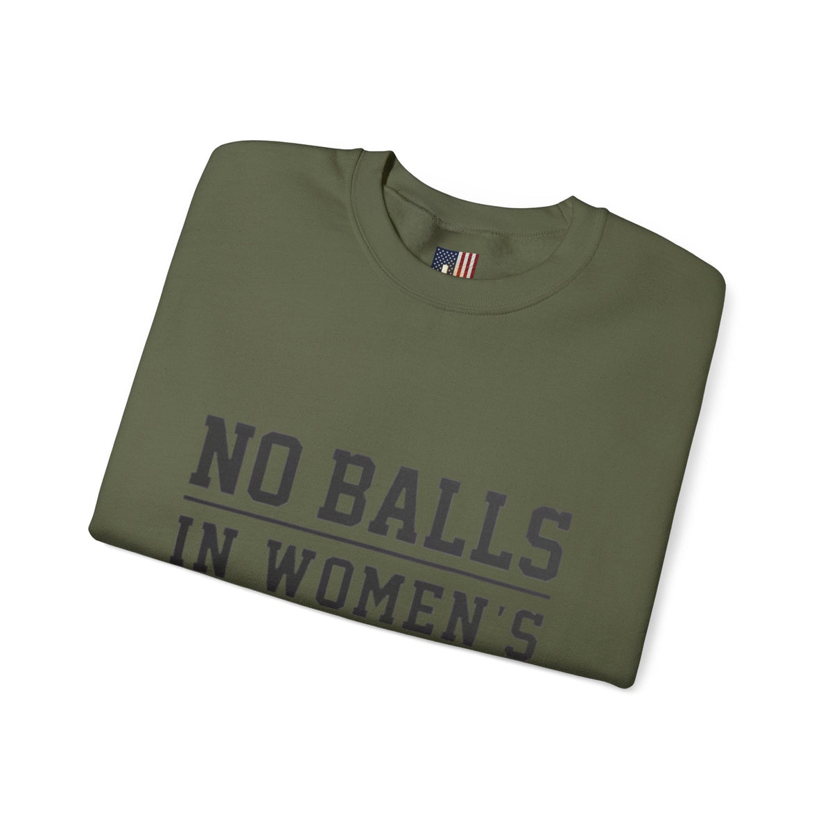 No Balls in Women's Stalls Crewneck Sweatshirt — Bold Statement Pullover Printify