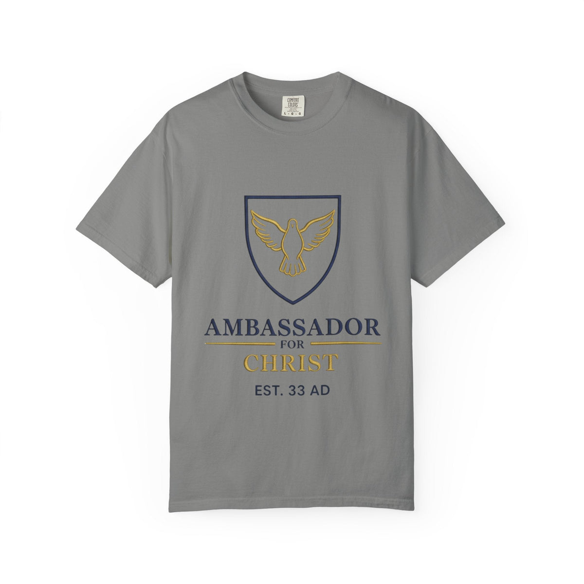 Ambassador for Christ T-Shirt – Established 33 AD Christian Tee for Bold Faith Printify