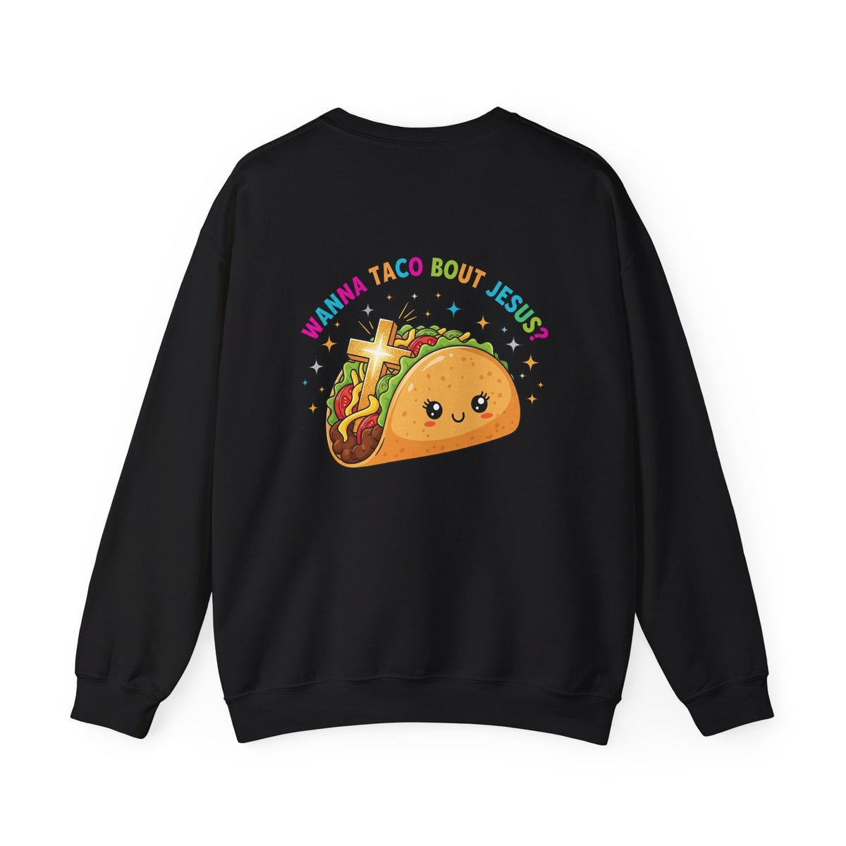 Wanna Taco 'Bout Jesus Sweatshirt – Cozy Christian Pun Sweatshirt for Faith & Fun Printify