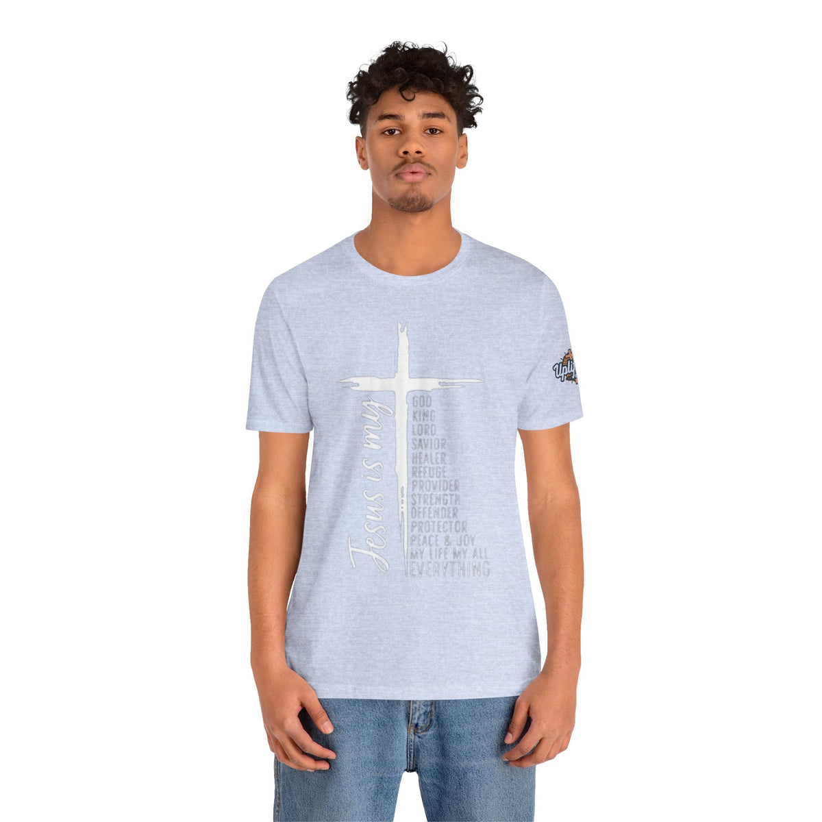 Jesus Is My Everything T-shirt – Cross List God King Lord Savior Christian T-shirt for Total Surrender Faith Printify