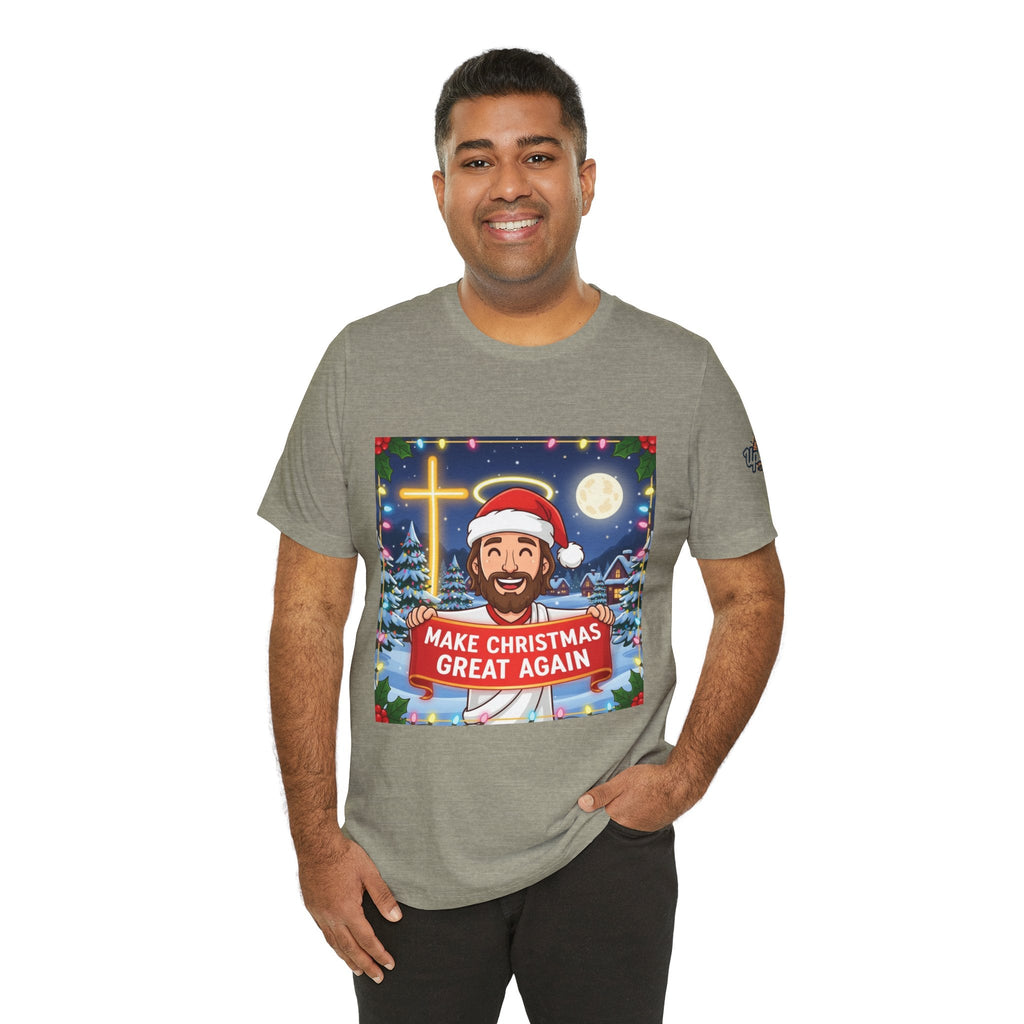 🎄 Make Christmas Great Again – Funny Christian T-Shirt | Jesus Holding Banner | Faith-Based Holiday Parody Tee | Uplifted Gear Printify