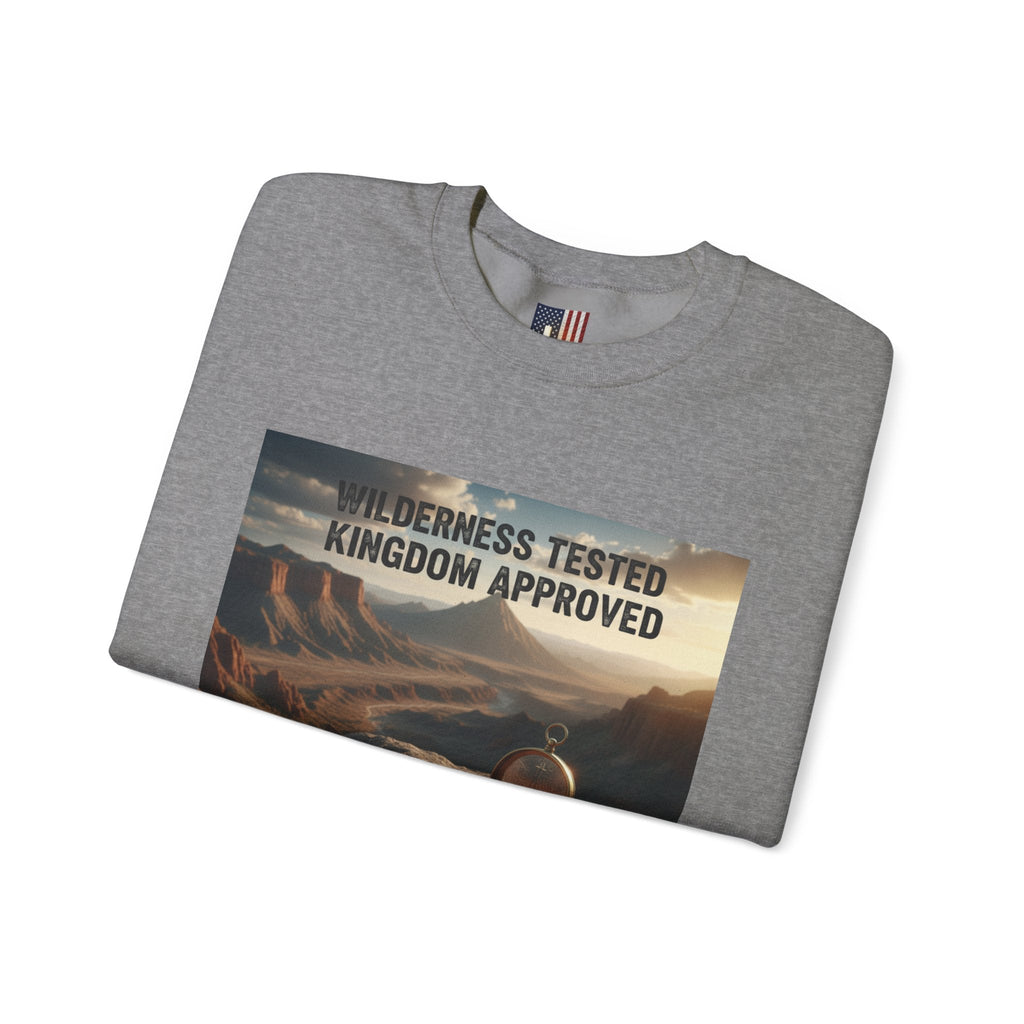Wilderness Tested Kingdom Approved Sweatshirt – Mountain Desert Compass Crown Christian Sweatshirt for Biblical Adventure Faith Printify