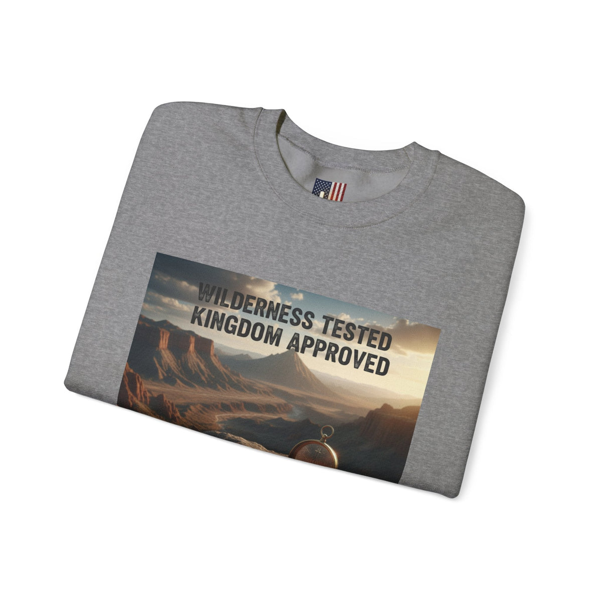 Wilderness Tested Kingdom Approved Sweatshirt – Mountain Desert Compass Crown Christian Sweatshirt for Biblical Adventure Faith Printify