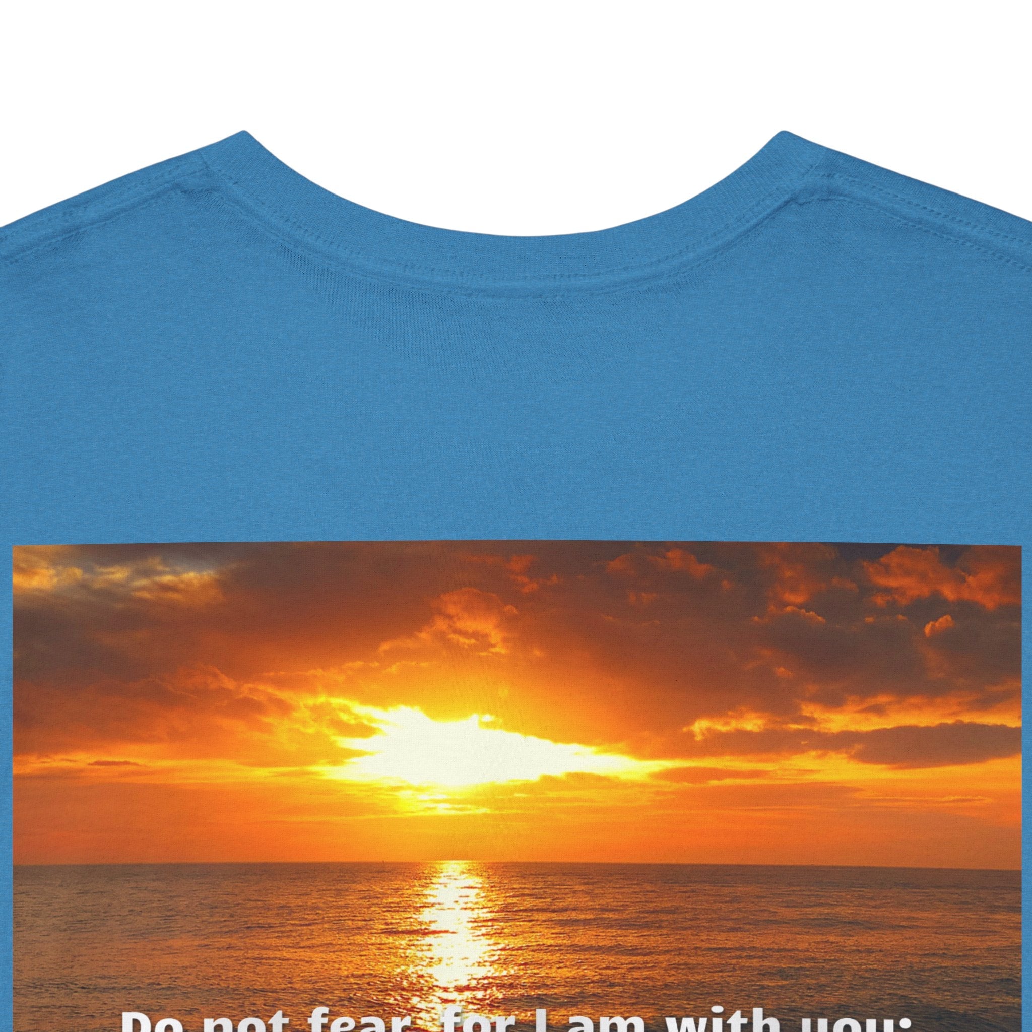 Bible Verse Unisex Tee -  Isaiah 41 : 10 Printify
