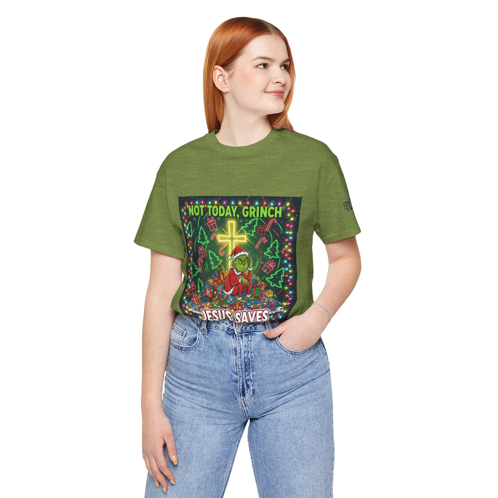 🎄 Not Today, Grinch – Jesus Saves | Funny Christian Christmas T-Shirt | Festive Green & Red Cartoon Style | Bold Faith Holiday Tee by Uplifted Gear Printify