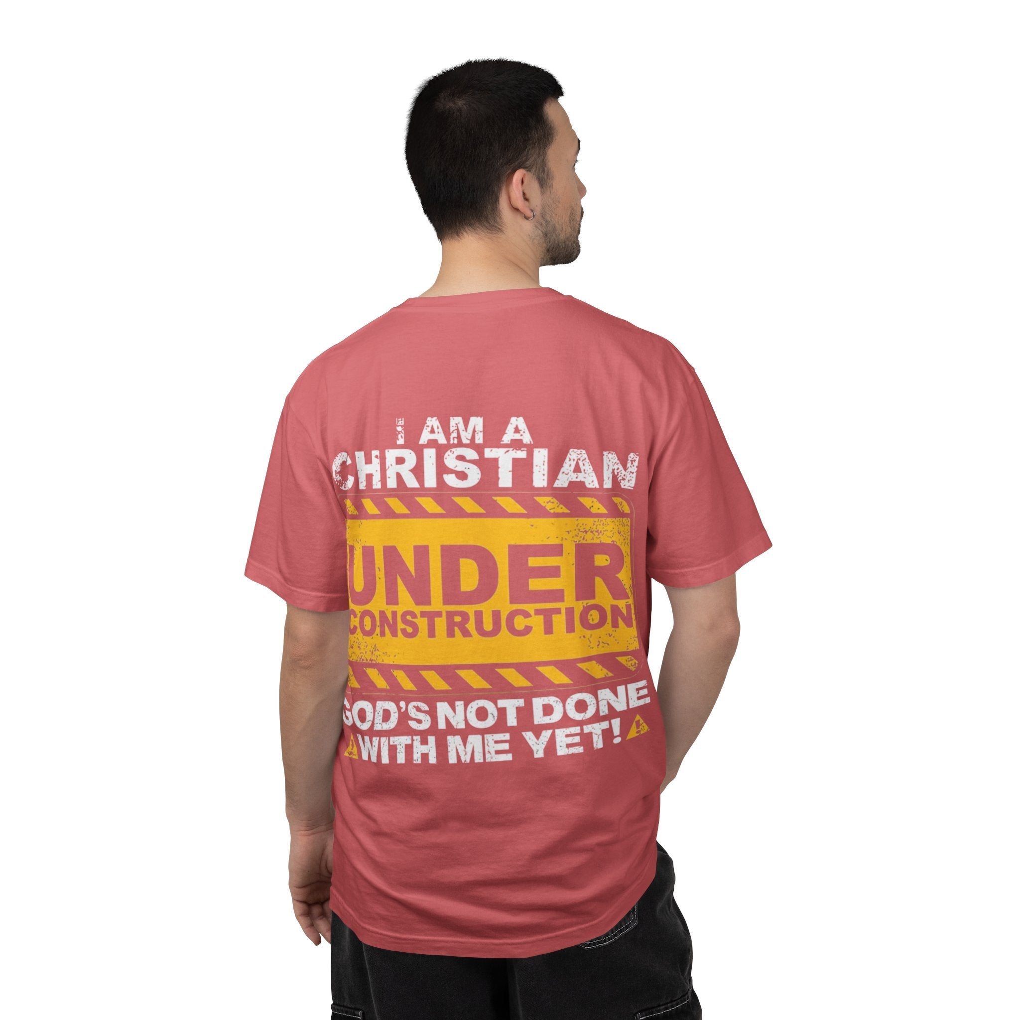 Christian Under Construction T-shirt | God Is Not Done With Me Yet T-shirt Printify