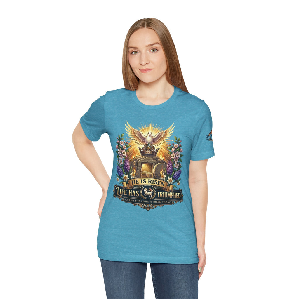 He Is Risen "Life Has Triumphed" T-Shirt — Easter Resurrection Christian Tee Printify