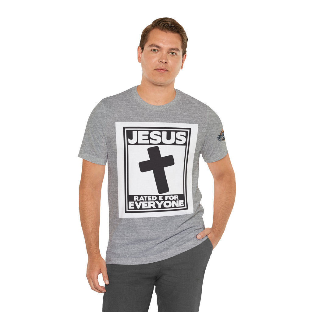 Jesus, Rated E for Everyone T-shirt - Gamer Faith T-shirt - Christian Video Game Parody Printify
