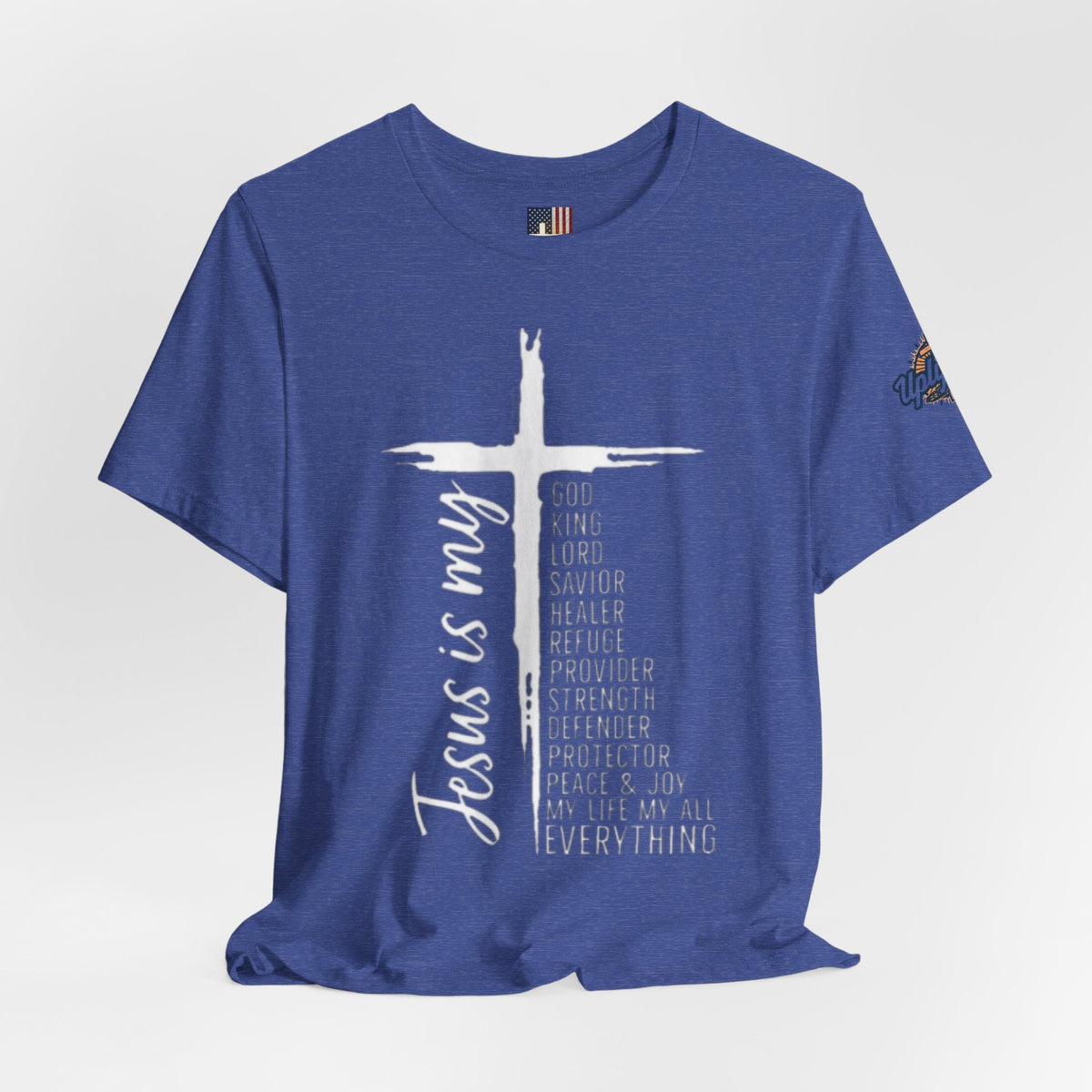 Jesus Is My Everything T-shirt – Cross List God King Lord Savior Christian T-shirt for Total Surrender Faith Printify