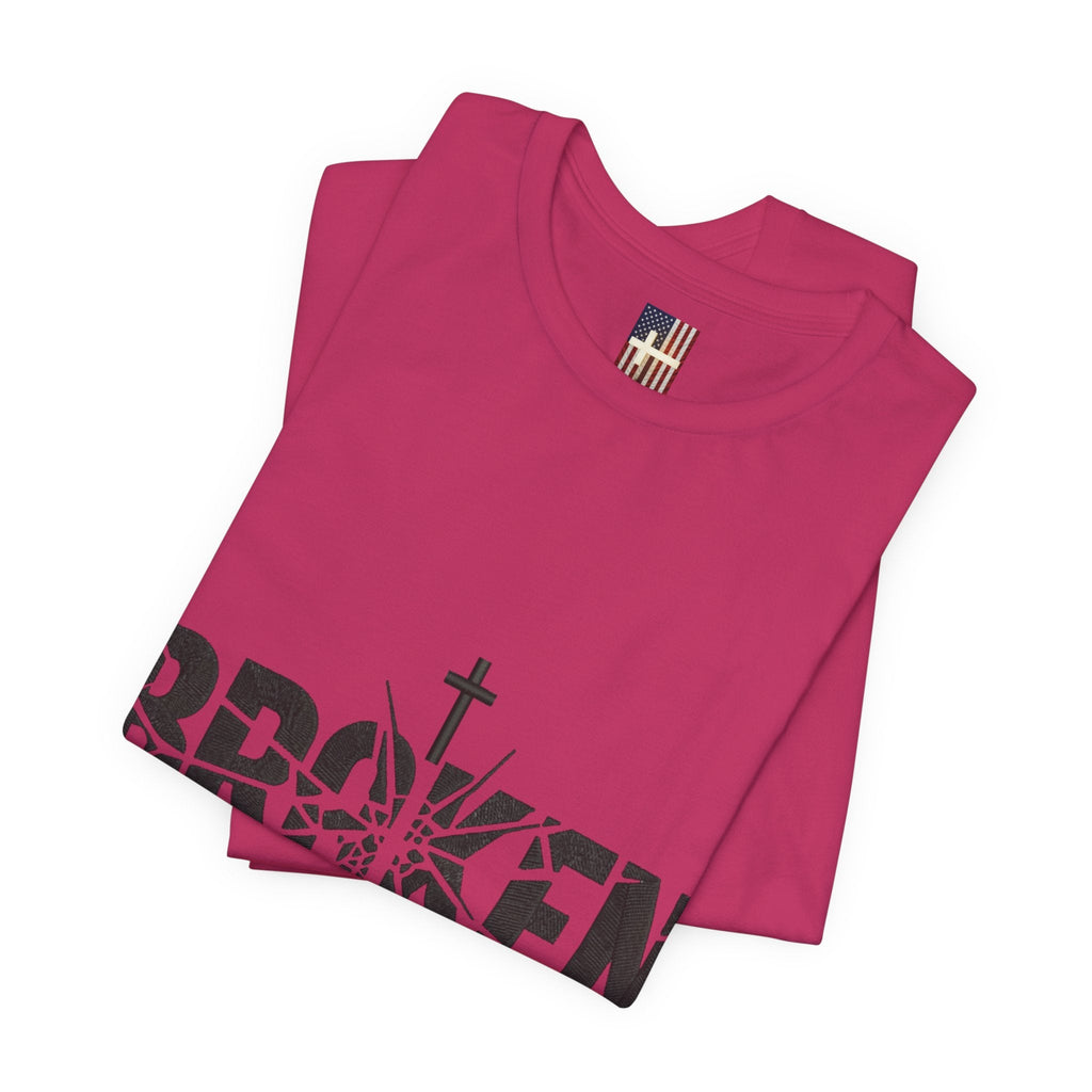 Broken But Chosen T-Shirt — Inspirational Faith Graphic Tee Printify