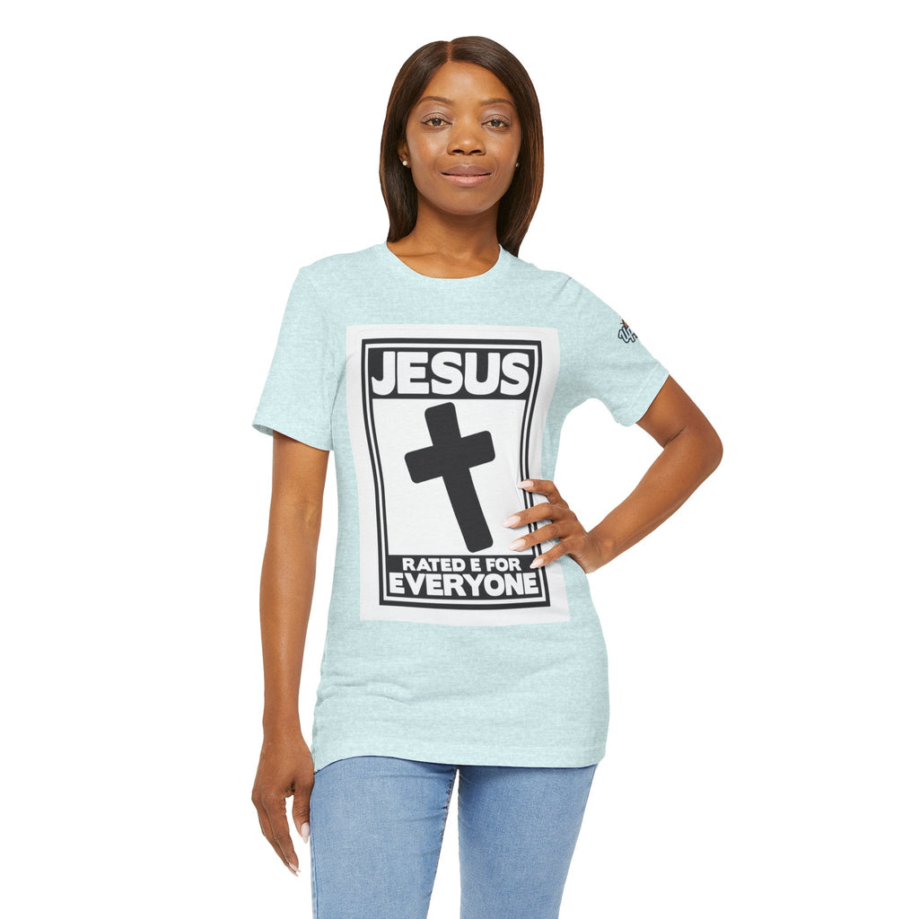 Jesus, Rated E for Everyone T-shirt - Gamer Faith T-shirt - Christian Video Game Parody Printify