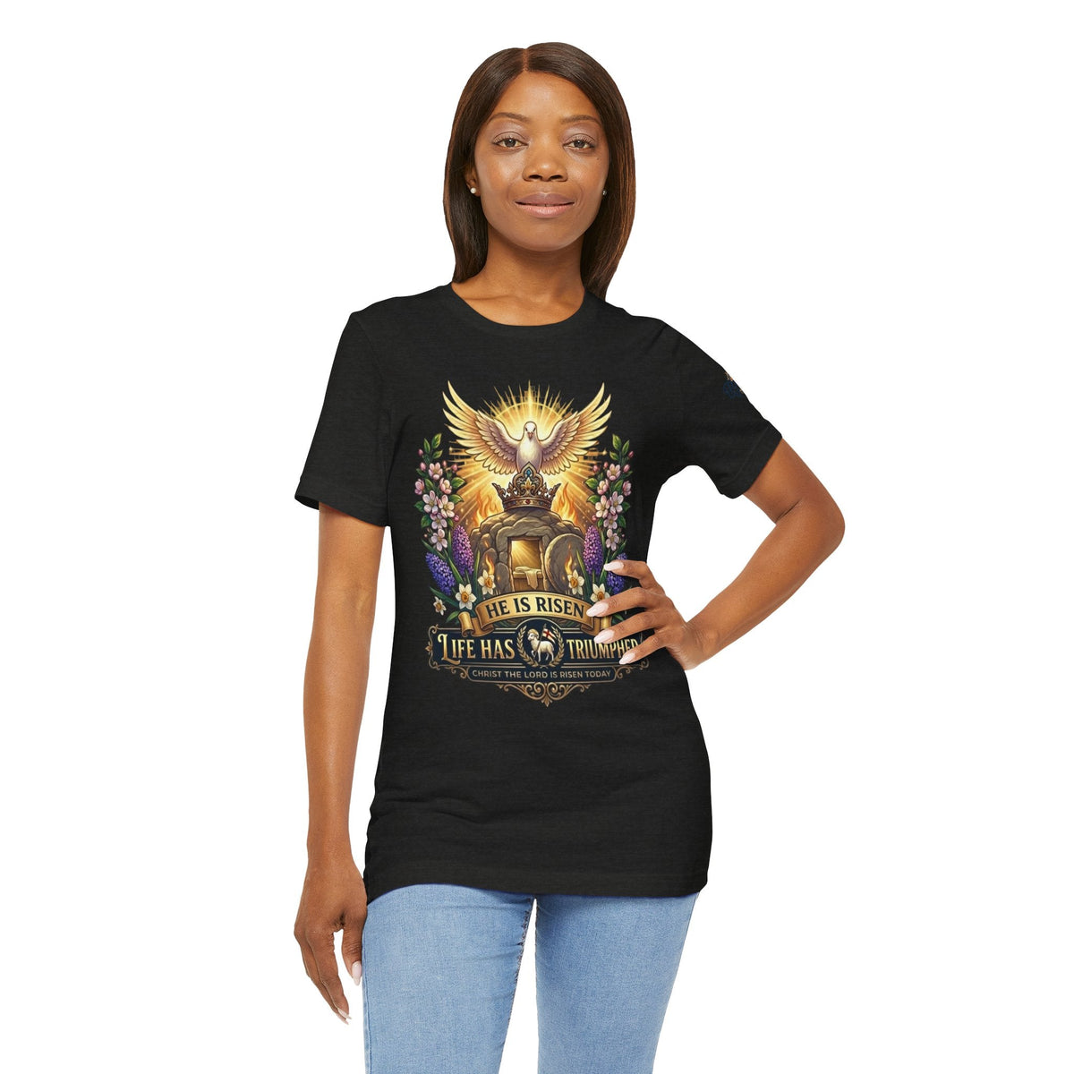 He Is Risen "Life Has Triumphed" T-Shirt — Easter Resurrection Christian Tee Printify