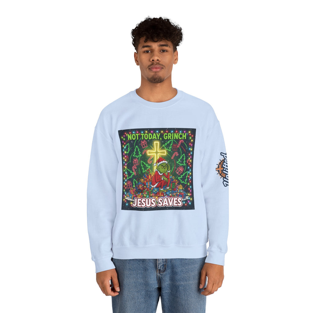 🎄 Not Today, Grinch – Jesus Saves | Funny Christian Christmas Sweatshirt | Festive Green & Red Cartoon Style | Bold Faith Holiday Tee by Uplifted Gear Printify