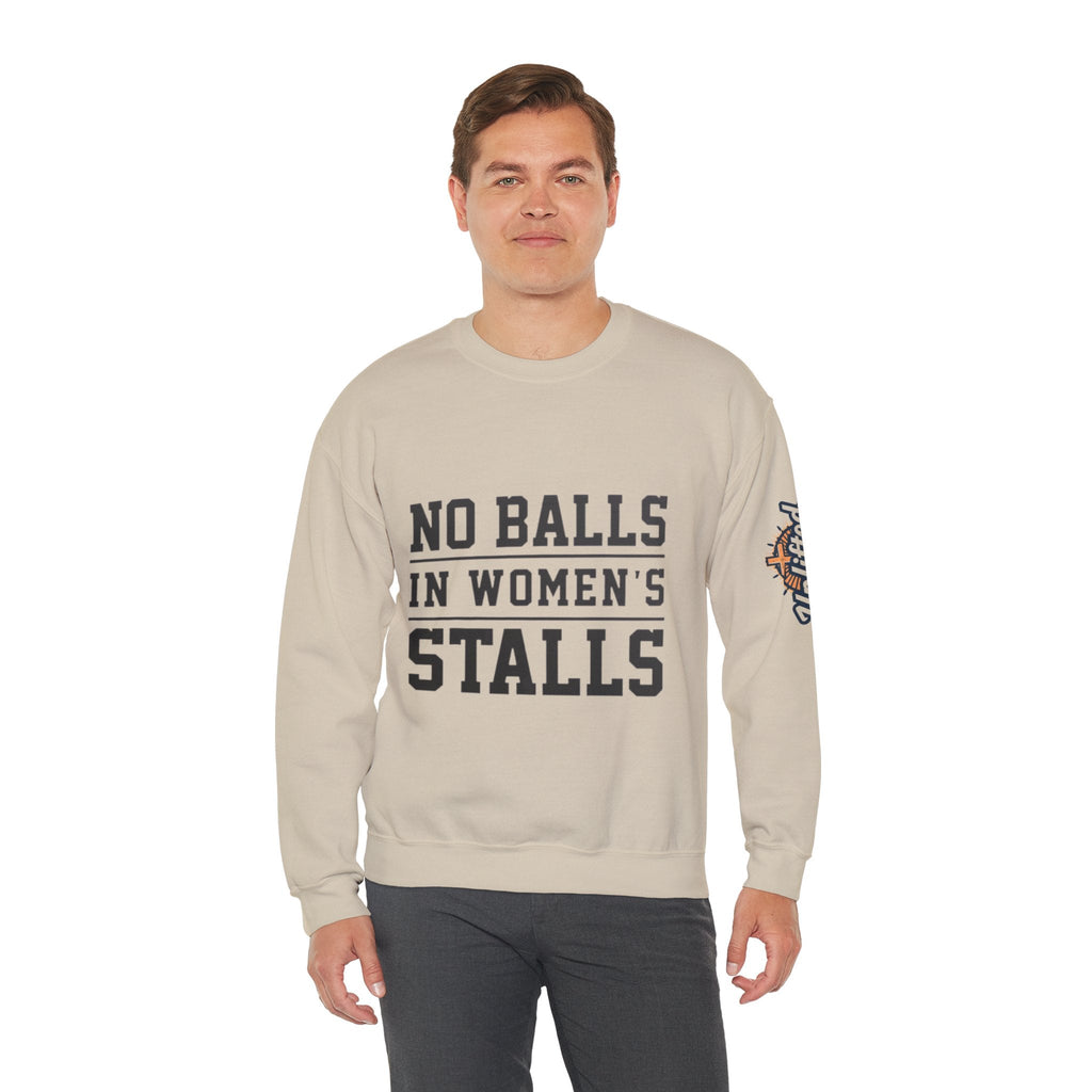 No Balls in Women's Stalls Crewneck Sweatshirt — Bold Statement Pullover Printify