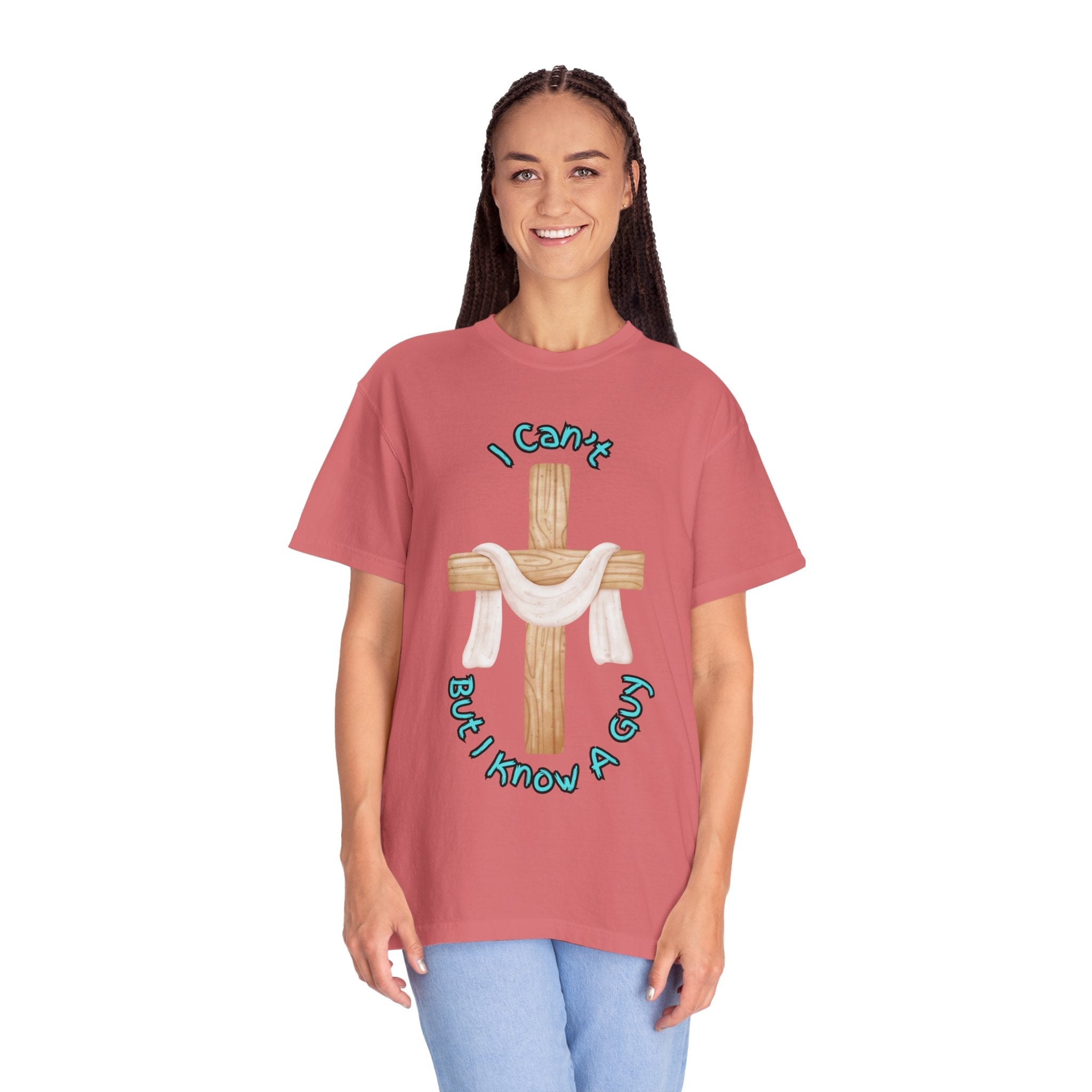 I Can’t, But I Know a Guy T-Shirt – Jesus Cross Christian Tee for Faithful Humor Printify