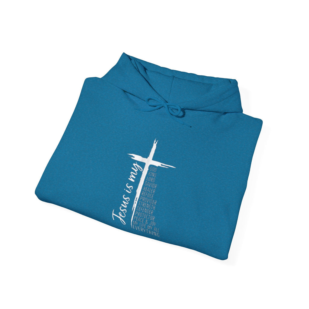 Jesus Is My Everything Hoodie – Cross List God King Lord Savior Christian Sweatshirt for Total Surrender Faith Printify