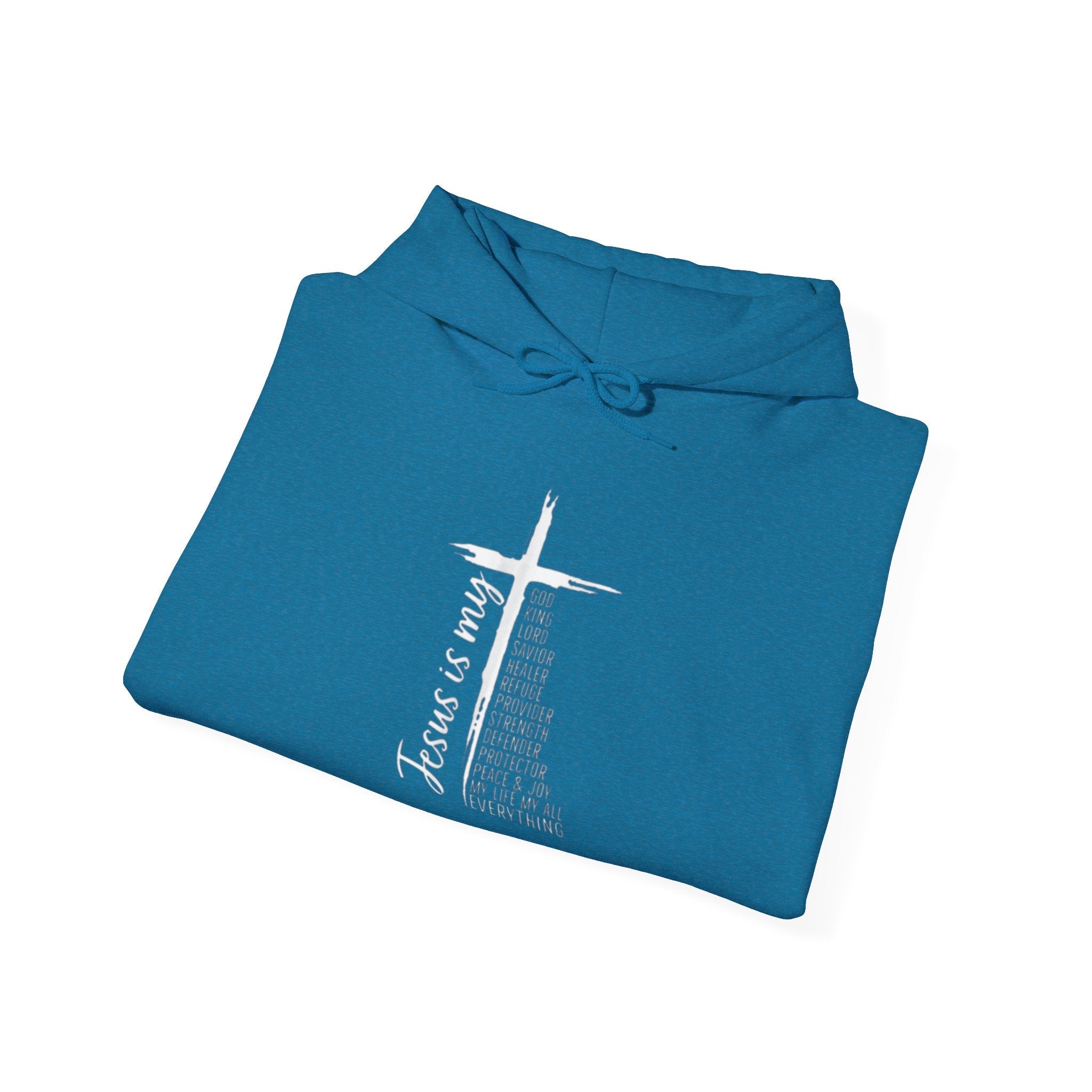 Jesus Is My Everything Hoodie – Cross List God King Lord Savior Christian Sweatshirt for Total Surrender Faith Printify
