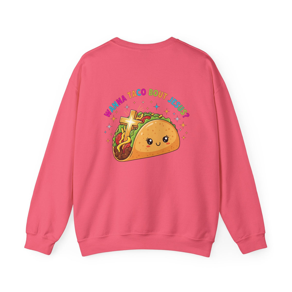 Wanna Taco 'Bout Jesus Sweatshirt – Cozy Christian Pun Sweatshirt for Faith & Fun Printify