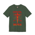 I Kneel to One Man T-shirt – Crucifixion Christian T-shirt for Unashamed Devotion & Bold Faith Printify
