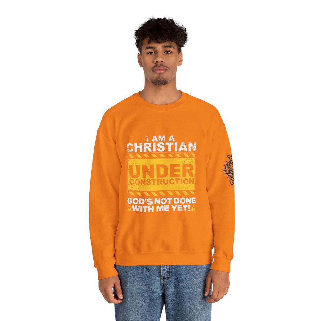 Christian Under Construction Sweatshirt | God Is Not Done With Me Yet Sweatshirt Printify