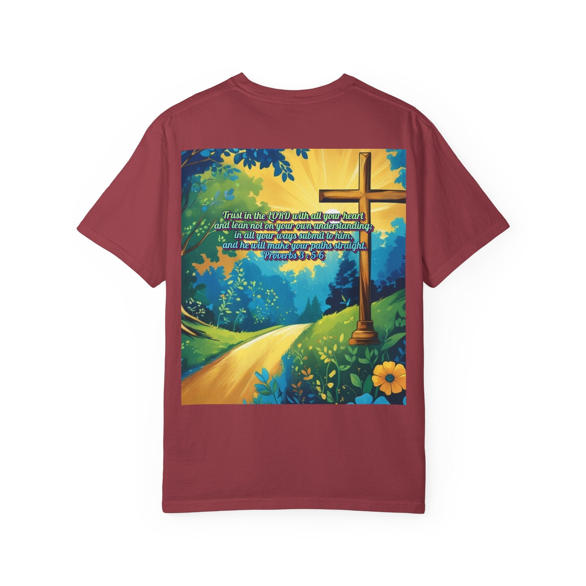 Trust in The Lord Proverbs 3:5-6 Biblical Design Unisex Garment-Dyed T-shirt Printify