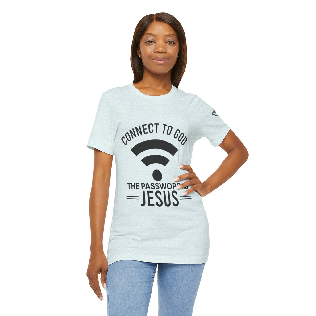 Connect to God T-shirt - WIFI Password is Jesus - Funny Christian Faith T-shirt Printify