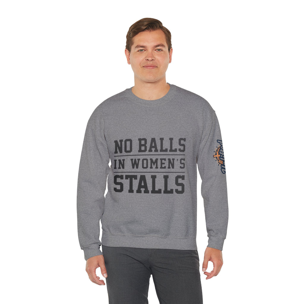 No Balls in Women's Stalls Crewneck Sweatshirt — Bold Statement Pullover Printify