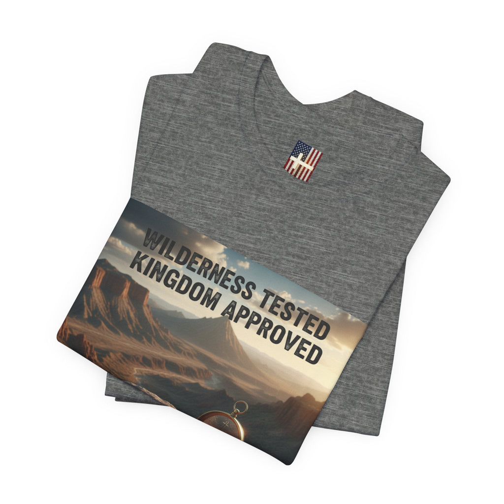 Wilderness Tested Kingdom Approved T-shirt – Mountain Desert Compass Crown Christian T-shirt for Biblical Adventure Faith Printify
