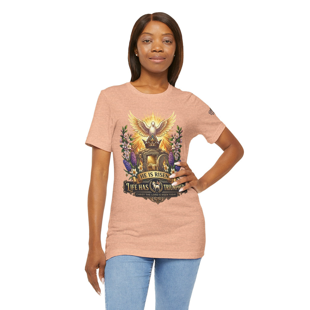 He Is Risen "Life Has Triumphed" T-Shirt — Easter Resurrection Christian Tee Printify