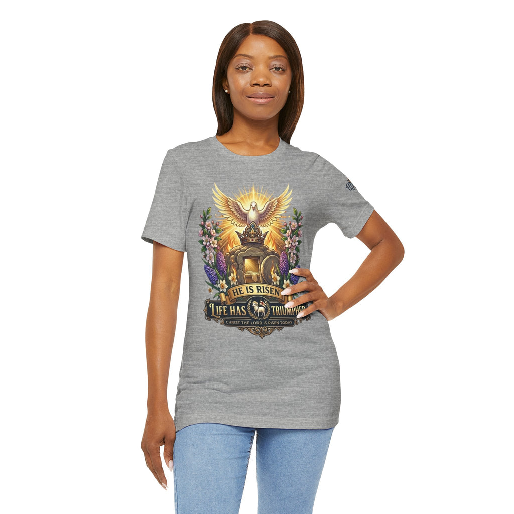 He Is Risen "Life Has Triumphed" T-Shirt — Easter Resurrection Christian Tee Printify