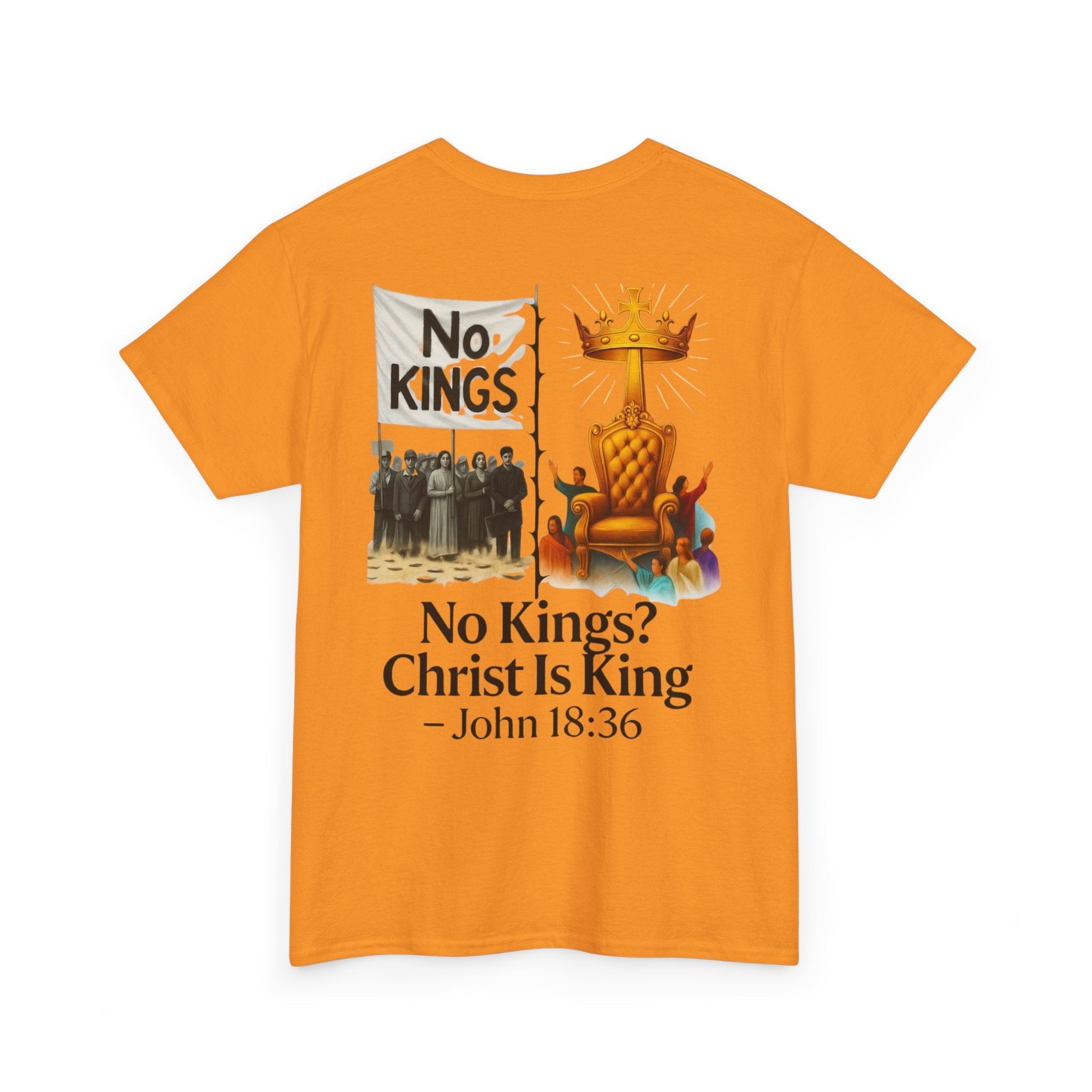 No Kings? Christ is King T-Shirt – Bold Christian Faith Tee for Devoted Believers Printify