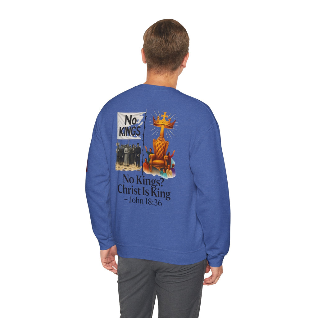 No Kings? Christ is King Sweatshirt – Bold Christian Hoodie for Sovereign Faith Printify