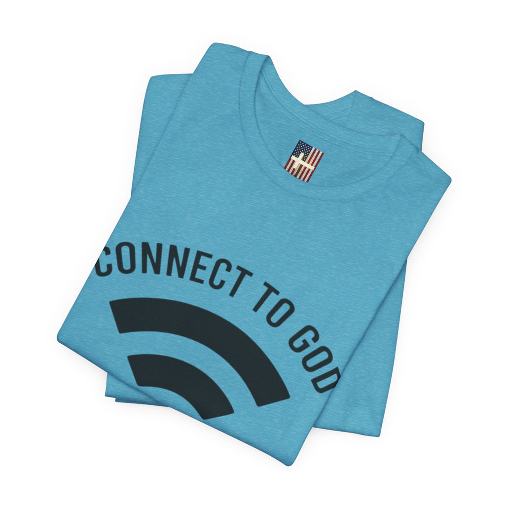 Connect to God T-shirt - WIFI Password is Jesus - Funny Christian Faith T-shirt Printify