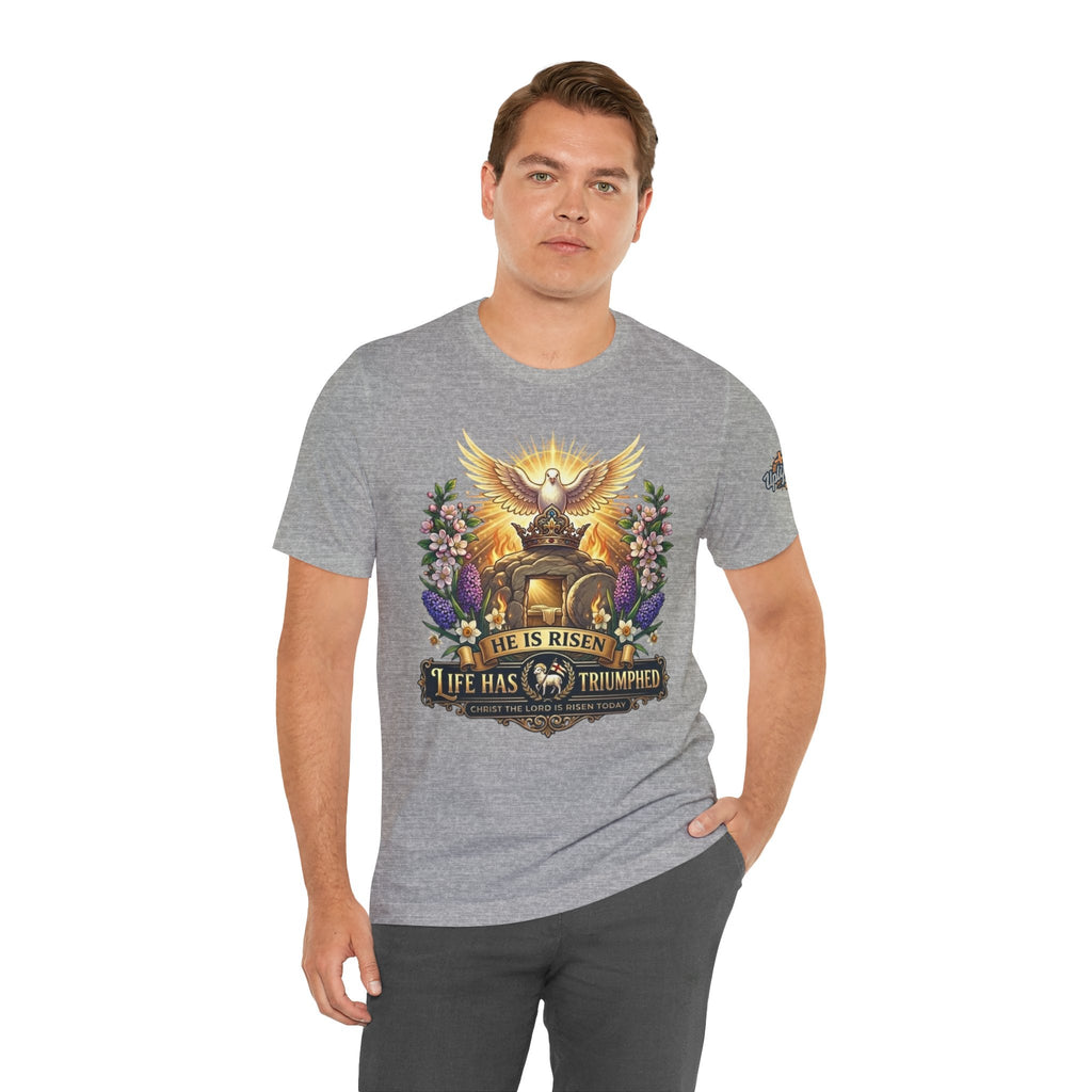 He Is Risen "Life Has Triumphed" T-Shirt — Easter Resurrection Christian Tee Printify