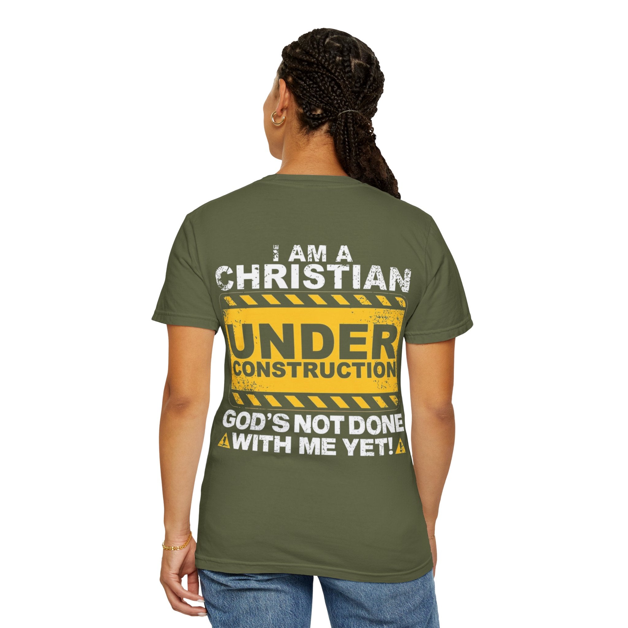 Christian Under Construction T-shirt | God Is Not Done With Me Yet T-shirt Printify