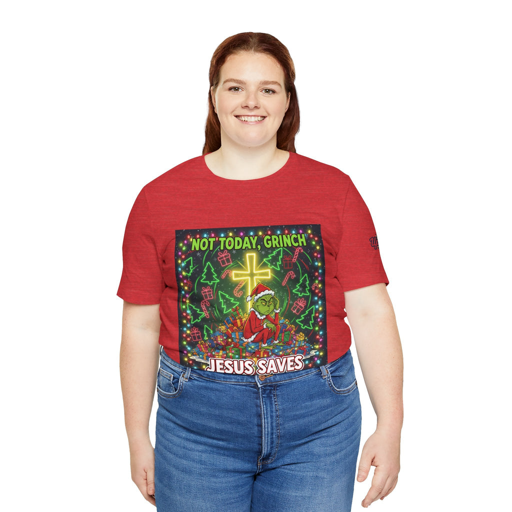 🎄 Not Today, Grinch – Jesus Saves | Funny Christian Christmas T-Shirt | Festive Green & Red Cartoon Style | Bold Faith Holiday Tee by Uplifted Gear Printify