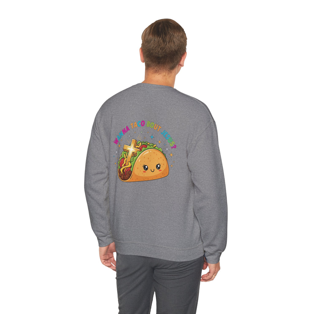 Wanna Taco 'Bout Jesus Sweatshirt – Cozy Christian Pun Sweatshirt for Faith & Fun Printify