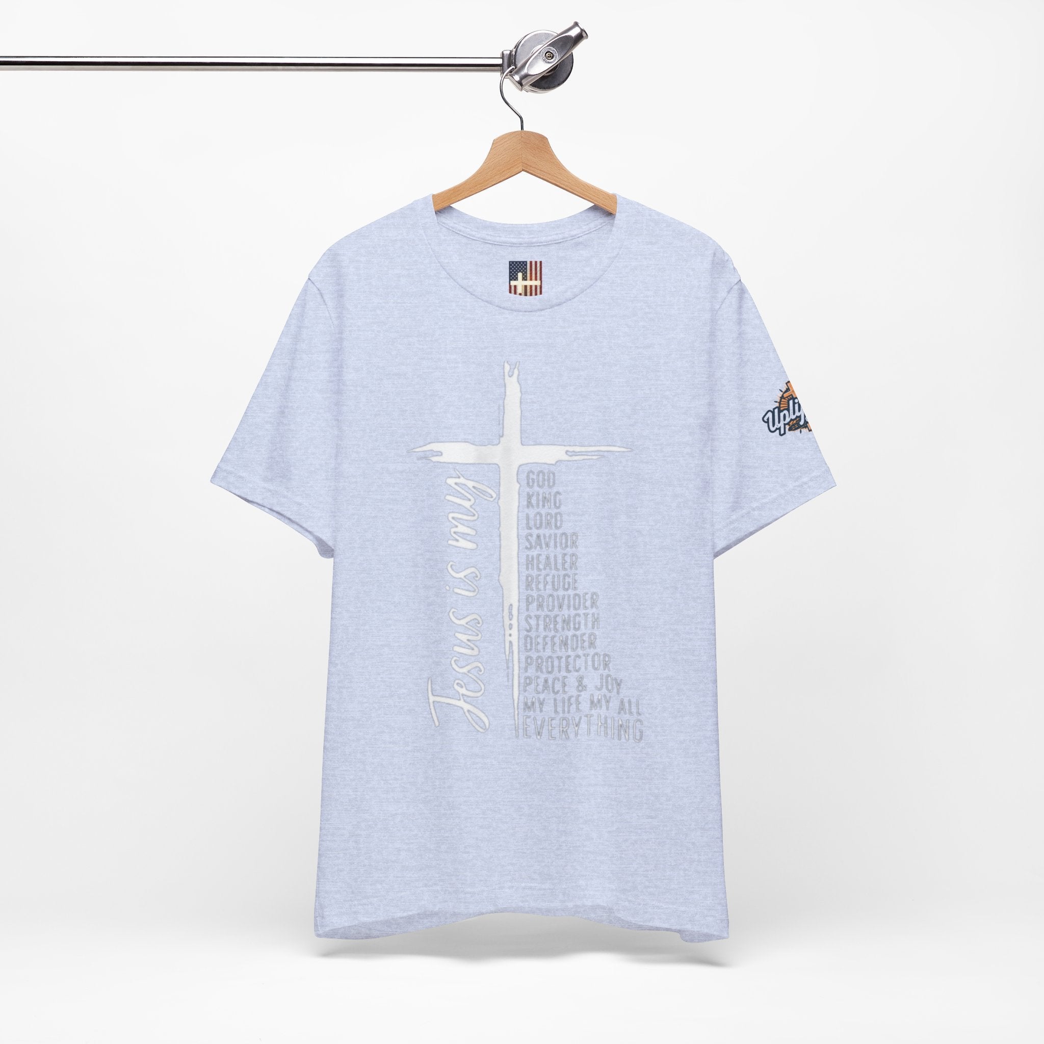 Jesus Is My Everything T-shirt – Cross List God King Lord Savior Christian T-shirt for Total Surrender Faith Printify
