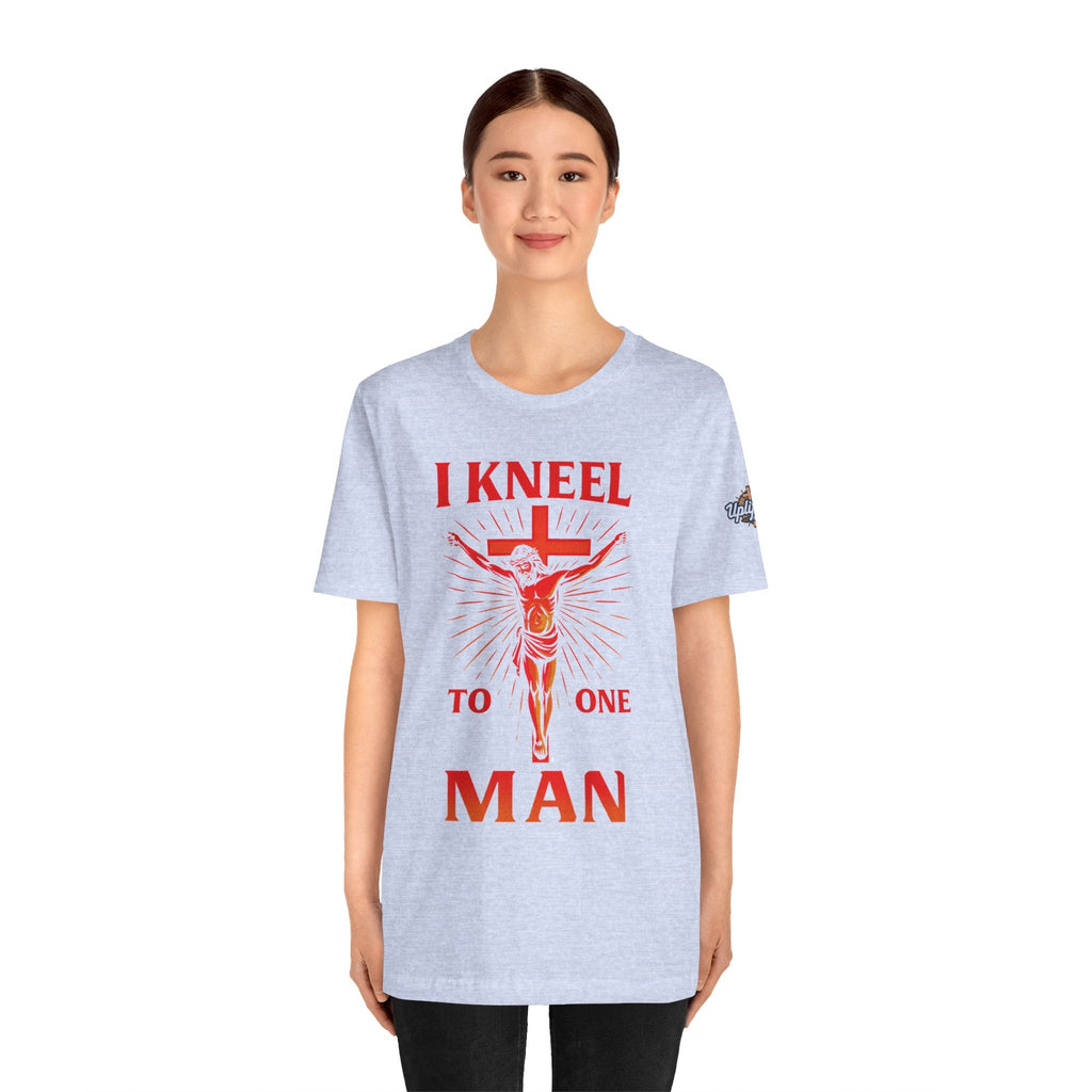 I Kneel to One Man T-shirt – Crucifixion Christian T-shirt for Unashamed Devotion & Bold Faith Printify