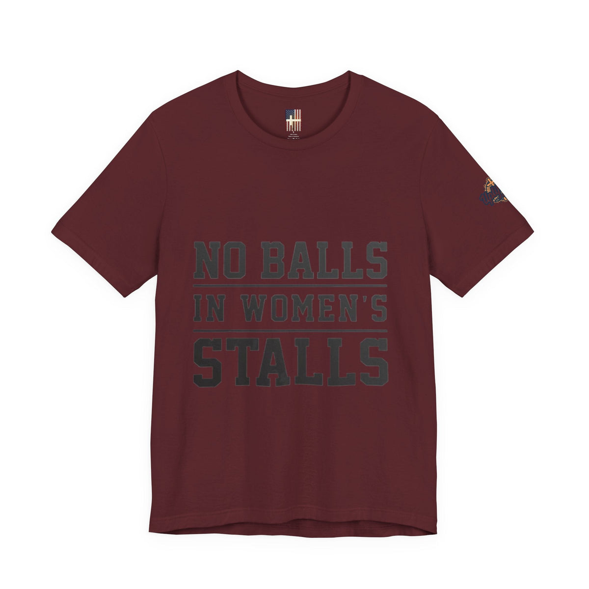 No Balls in Women's Stalls Statement T-Shirt Printify