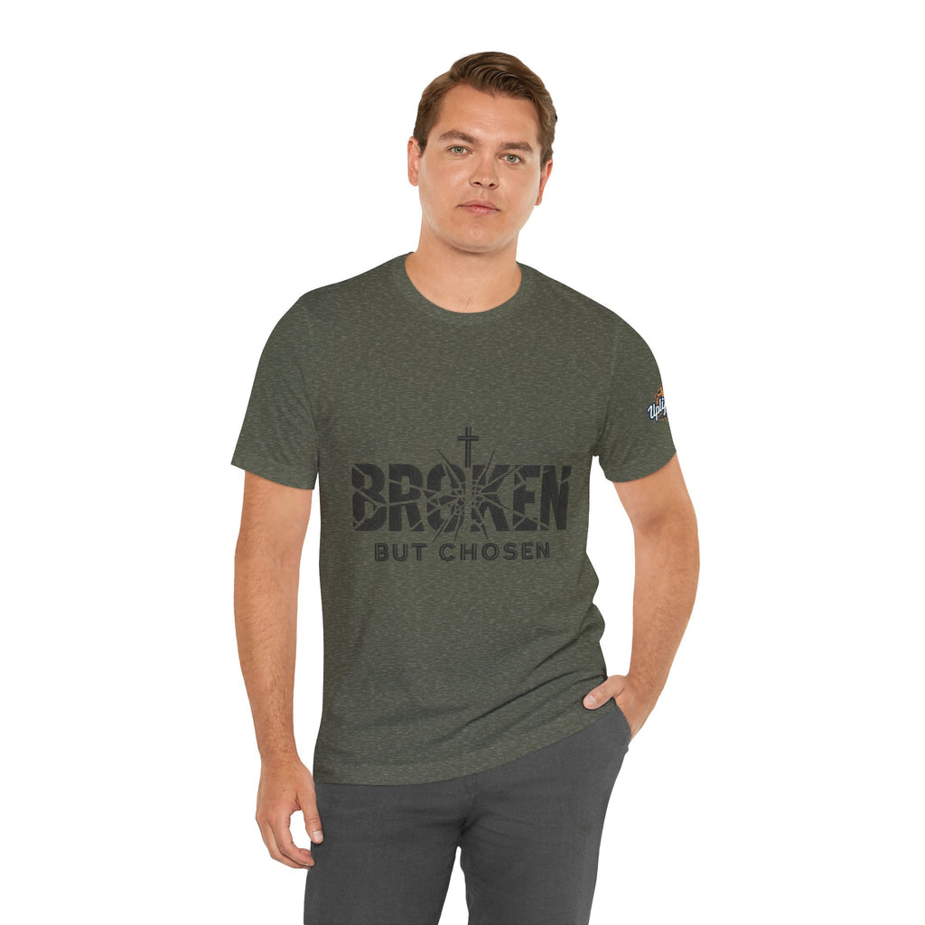 Broken But Chosen T-Shirt — Inspirational Faith Graphic Tee Printify