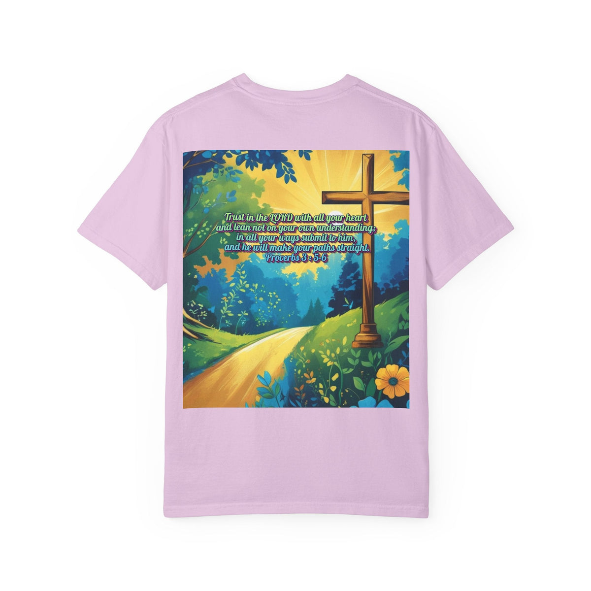 Trust in The Lord Proverbs 3:5-6 Biblical Design Unisex Garment-Dyed T-shirt Printify