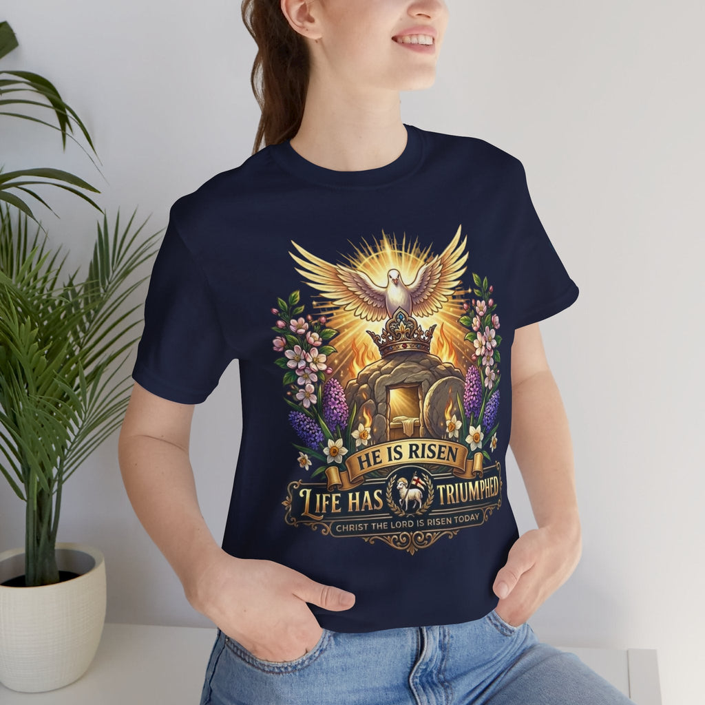 He Is Risen "Life Has Triumphed" T-Shirt — Easter Resurrection Christian Tee Printify