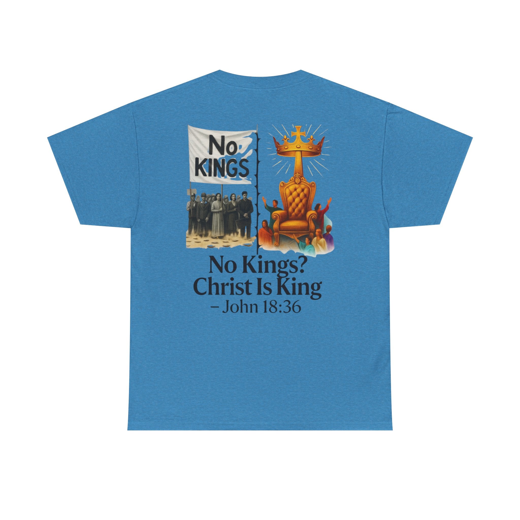 No Kings? Christ is King T-Shirt – Bold Christian Faith Tee for Devoted Believers Printify