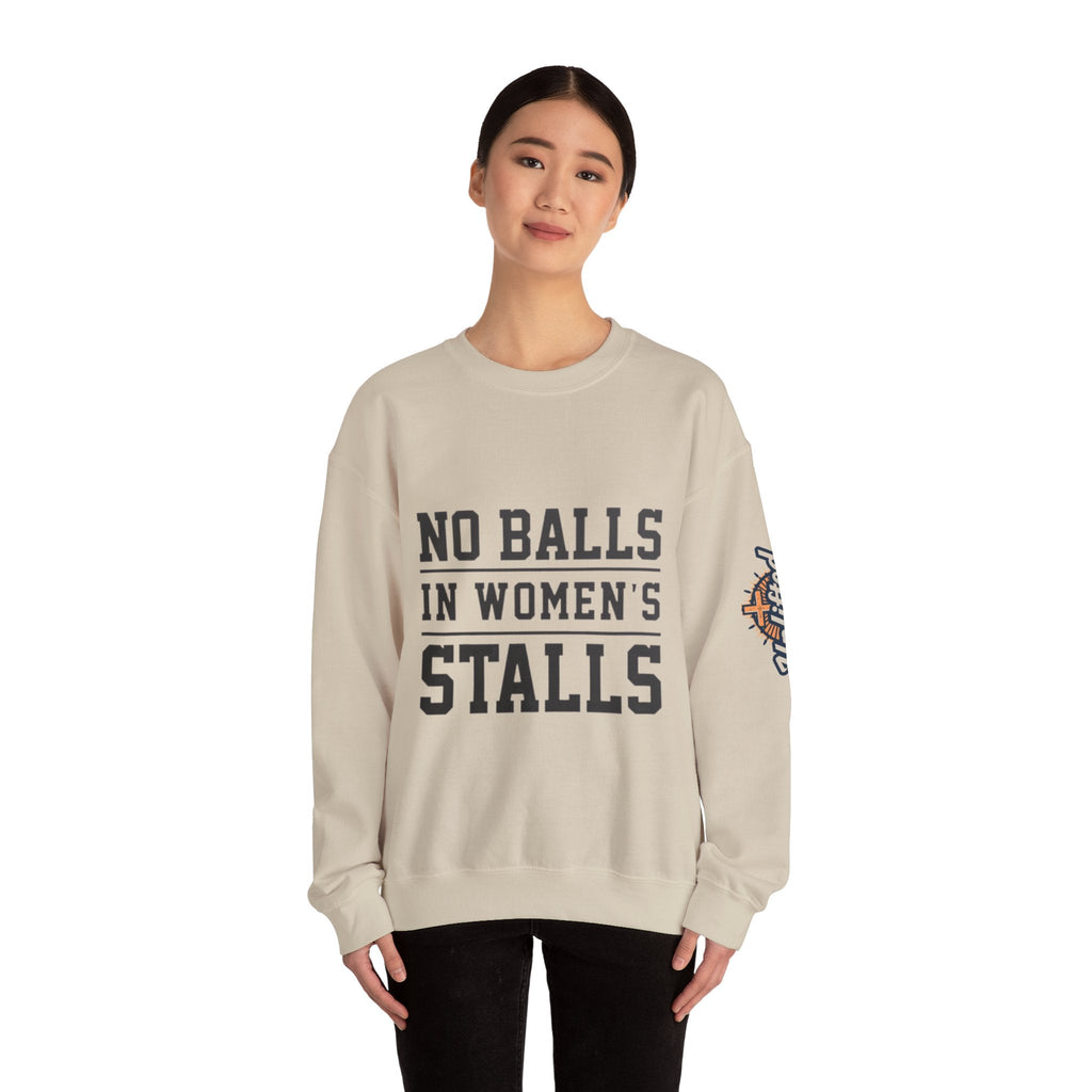 No Balls in Women's Stalls Crewneck Sweatshirt — Bold Statement Pullover Printify